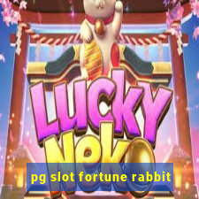 pg slot fortune rabbit