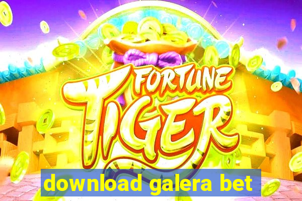 download galera bet