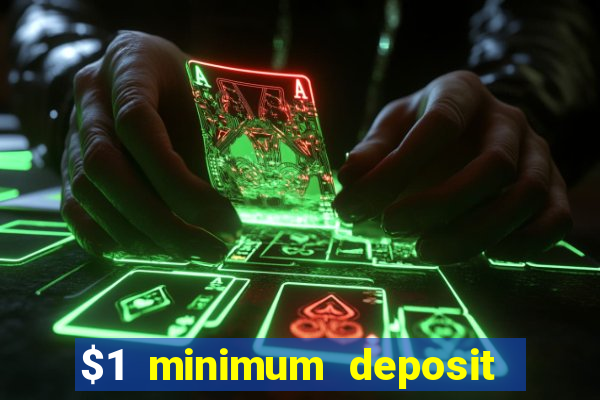 $1 minimum deposit casino australia 2023