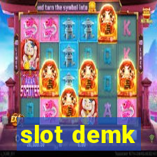 slot demk