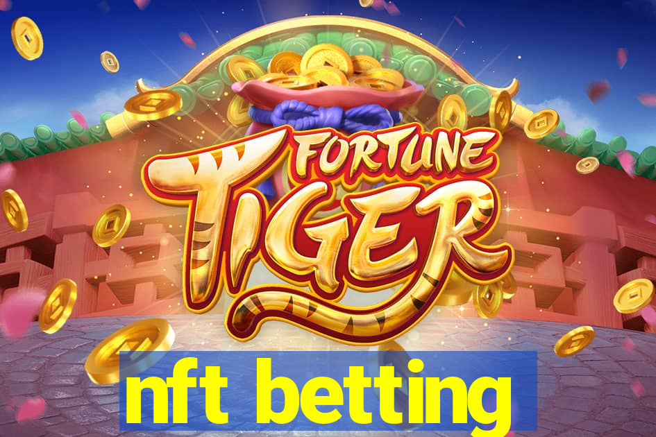 nft betting