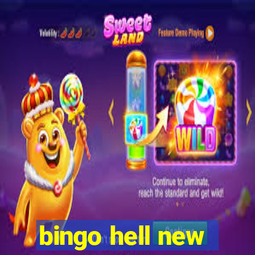 bingo hell new