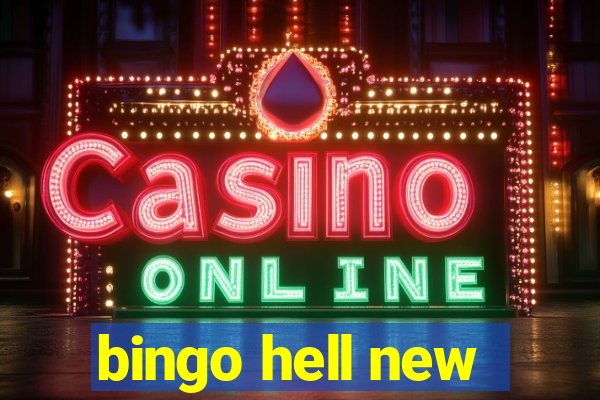 bingo hell new