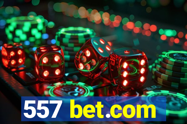 557 bet.com