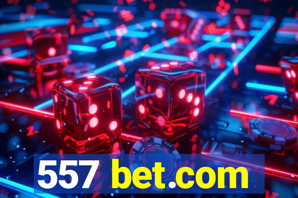 557 bet.com