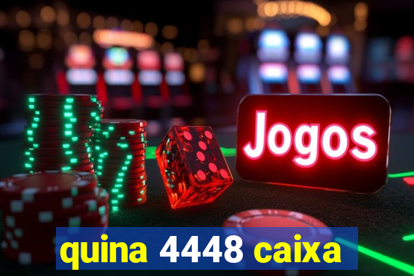 quina 4448 caixa