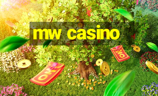 mw casino