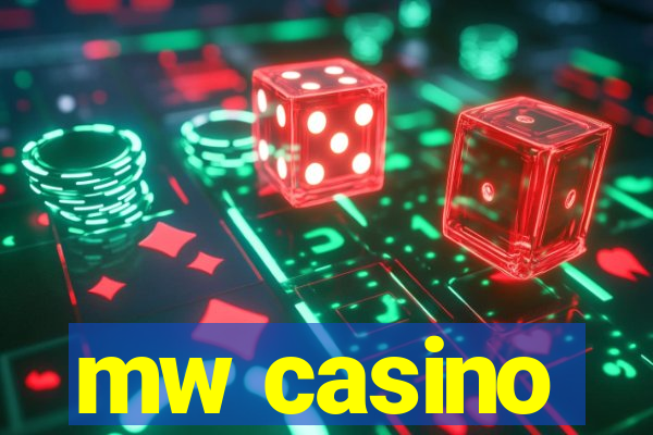 mw casino