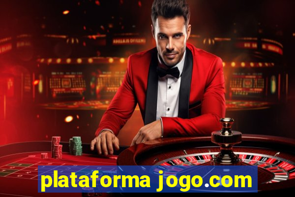 plataforma jogo.com