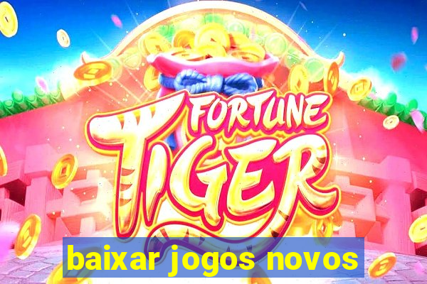 baixar jogos novos