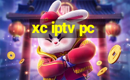 xc iptv pc