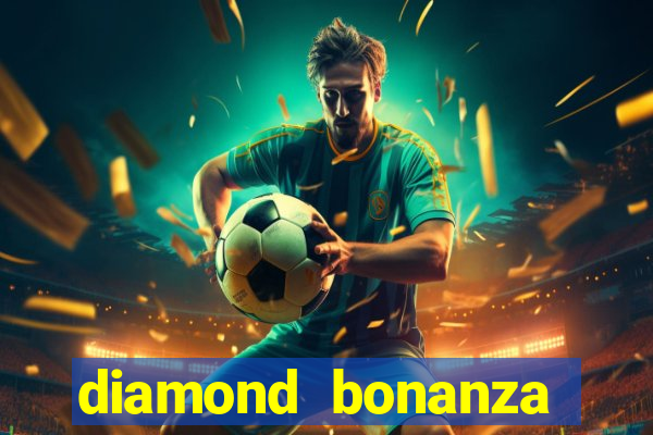 diamond bonanza slot free play