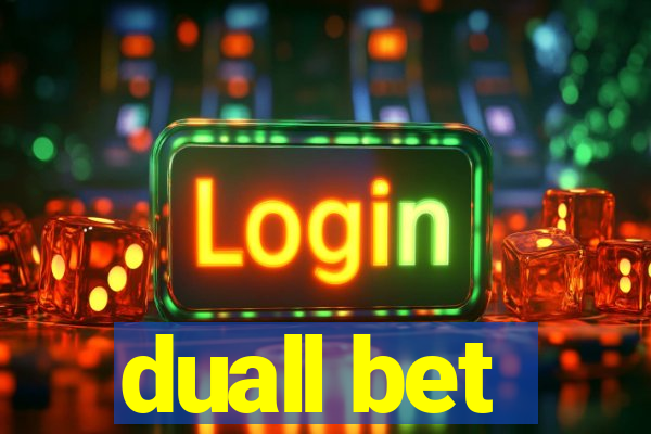 duall bet