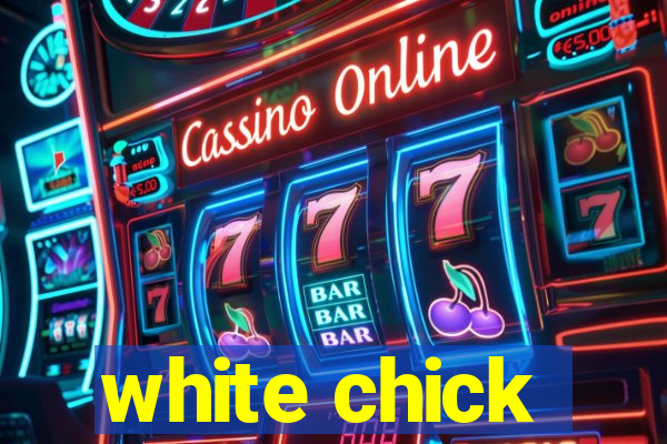 white chick