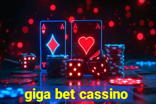 giga bet cassino