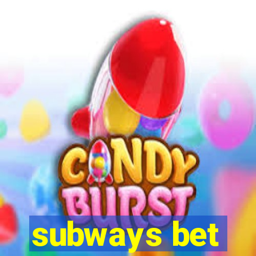 subways bet