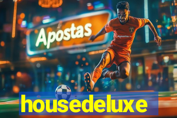 housedeluxe