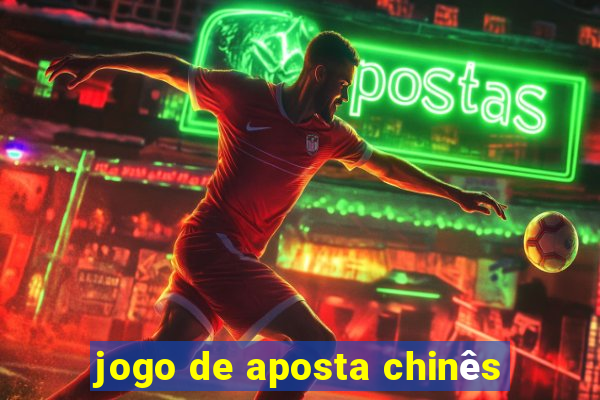 jogo de aposta chinês