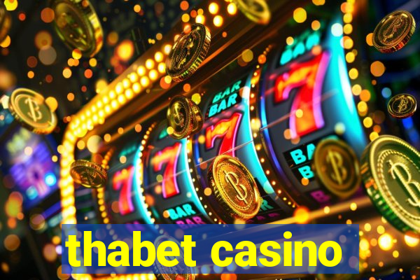 thabet casino