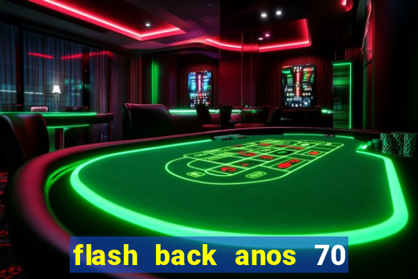 flash back anos 70 80 90 internacional download