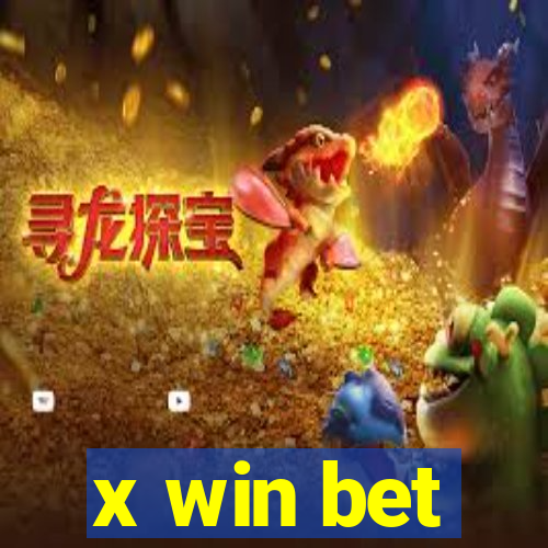 x win bet