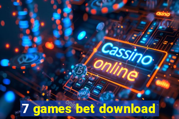 7 games bet download