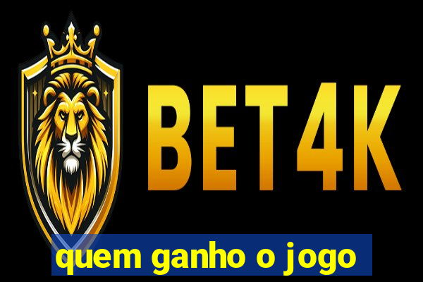 quem ganho o jogo