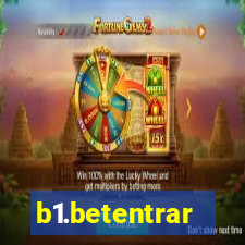 b1.betentrar