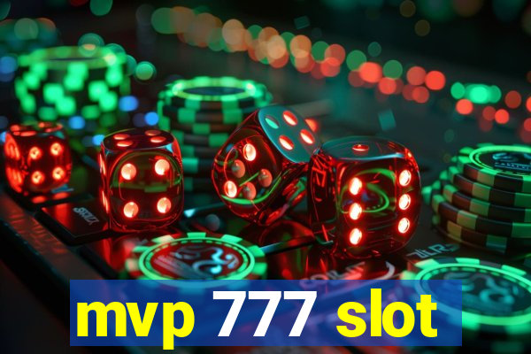 mvp 777 slot