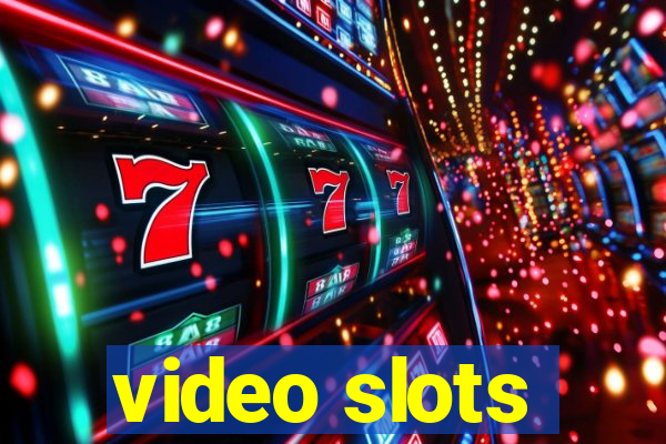 video slots