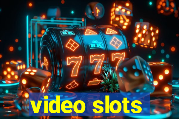 video slots