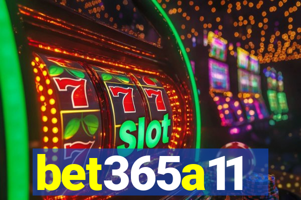 bet365a11