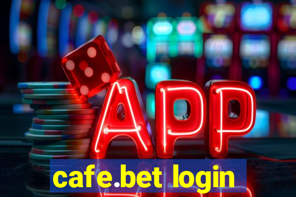 cafe.bet login