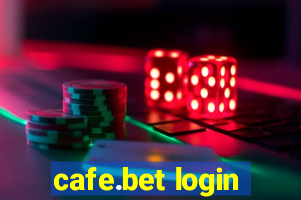 cafe.bet login