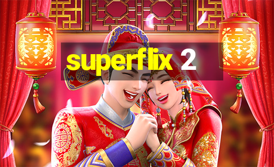 superflix 2