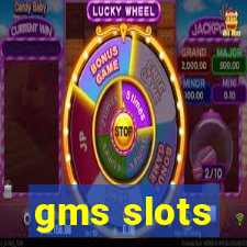 gms slots