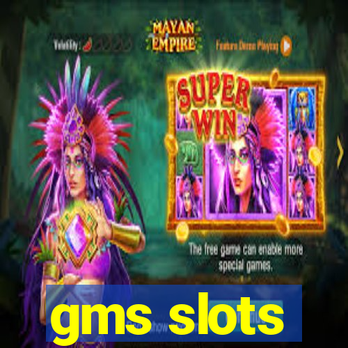 gms slots