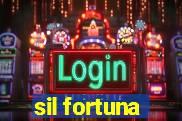 sil fortuna