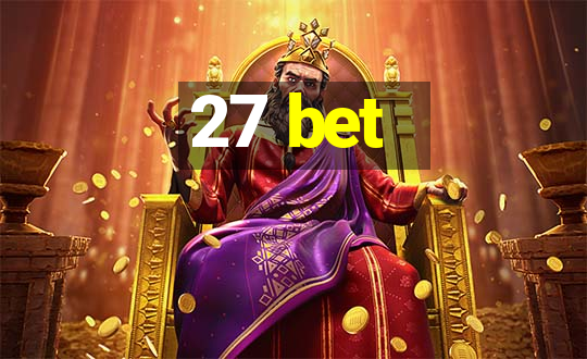 27 bet