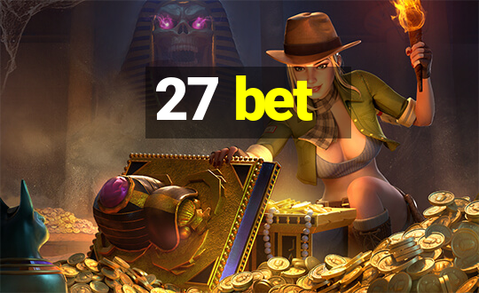 27 bet