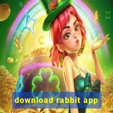 download rabbit app