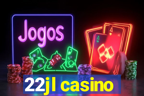 22jl casino