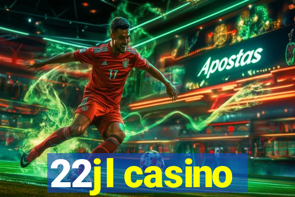 22jl casino