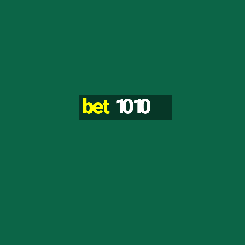 bet 1010