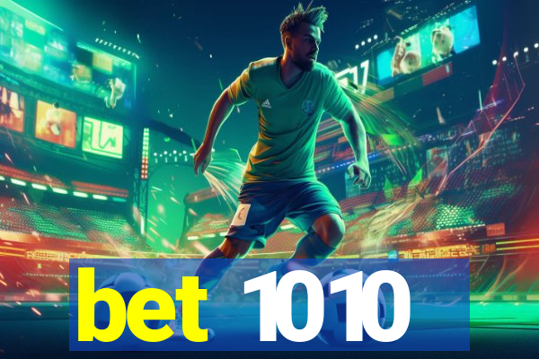 bet 1010