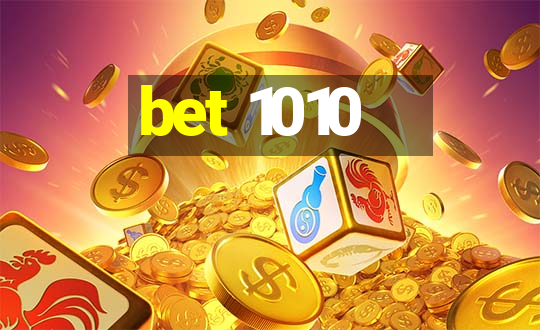 bet 1010