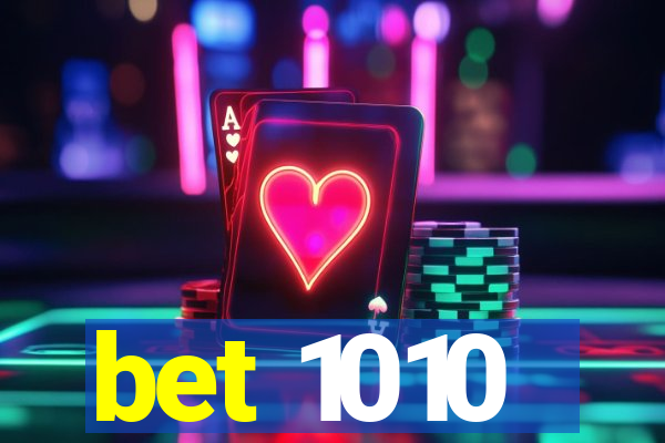 bet 1010