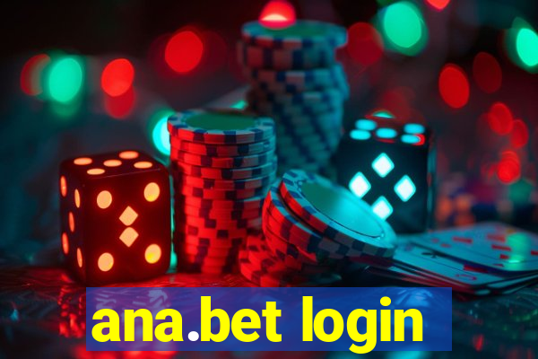 ana.bet login