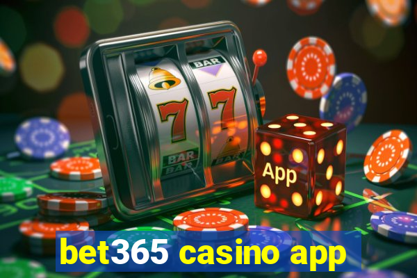 bet365 casino app