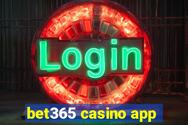 bet365 casino app